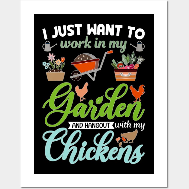 Garden And Chickens Funny Gardener Gardening Chicken Farmer Wall Art by Mitsue Kersting